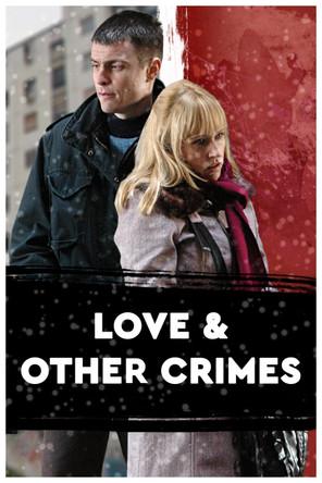 Love and Other Crimes film afişi