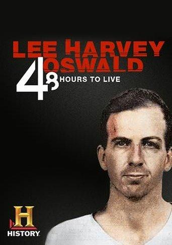 Lee Harvey Oswald: 48 Hours to Live film afişi