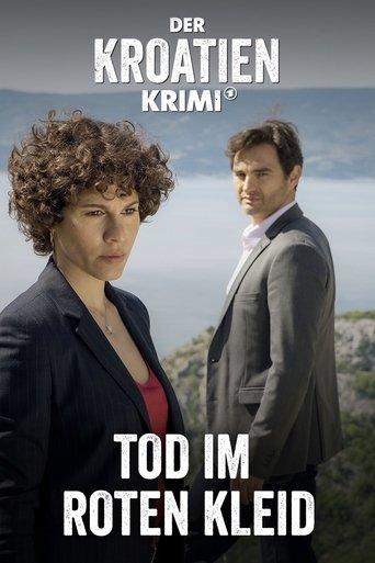 Der Kroatien-Krimi: Tod im roten Kleid film afişi