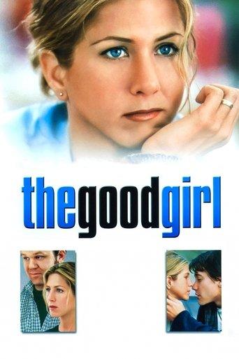The Good Girl film afişi