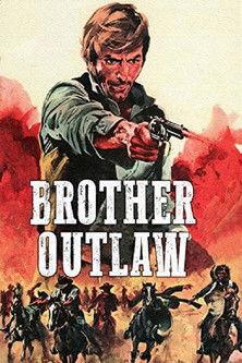 Brother Outlaw film afişi