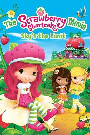 The Strawberry Shortcake Movie: Sky's the Limit film afişi