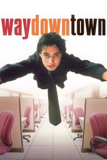Waydowntown film afişi