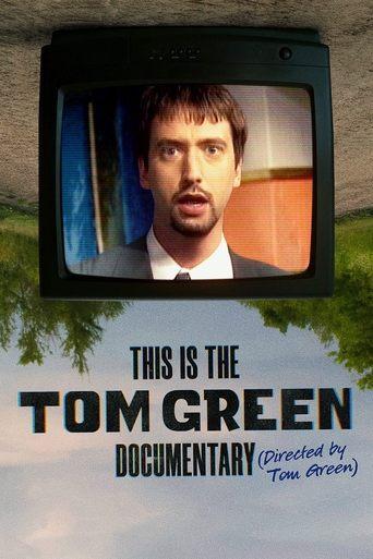 This Is the Tom Green Documentary film afişi