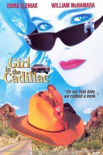 Girl in the Cadillac film afişi