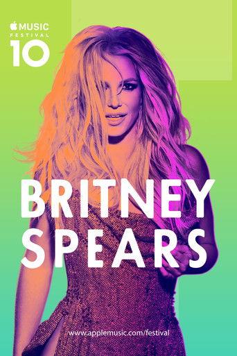 Britney Spears: Apple Music Festival film afişi