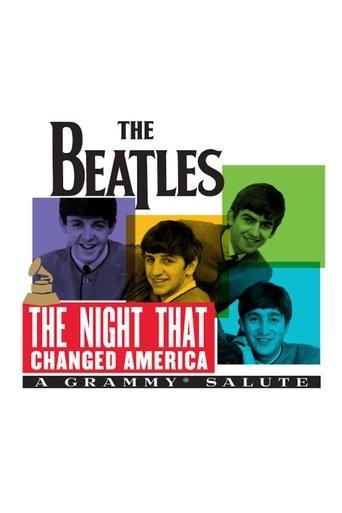 The Night That Changed America: A Grammy Salute to the Beatles film afişi