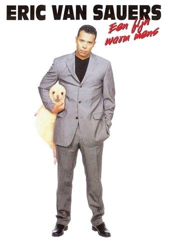 Eric van Sauers: Een Fijn Warm Mens film afişi