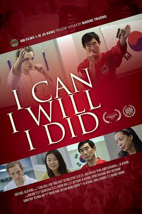 I Can I Will I Did film afişi