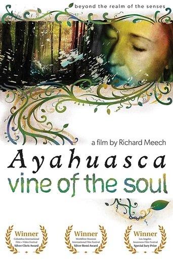 Vine of the Soul: Encounters with Ayahuasca film afişi