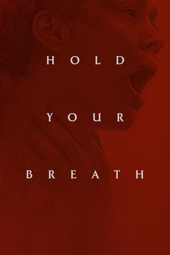 Hold Your Breath film afişi