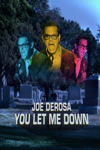 Joe DeRosa: You Let Me Down film afişi