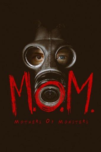 M.O.M. Mothers of Monsters film afişi