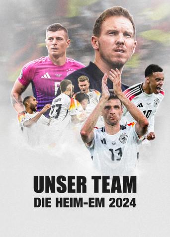 Unser Team - Die Heim-EM 2024 film afişi