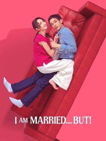 I Am Married...But! dizi afişi