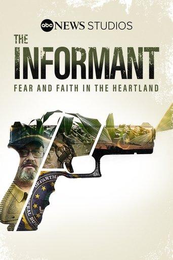 The Informant: Fear And Faith In The Heartland film afişi