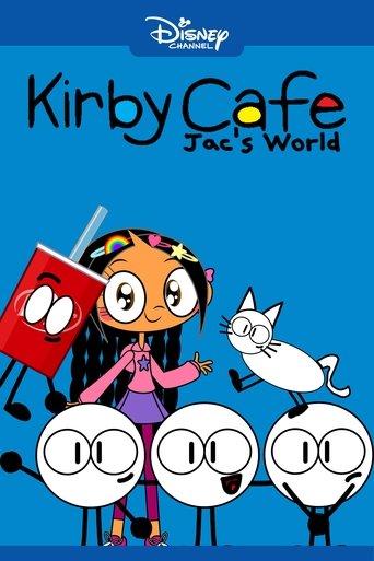 Kirby Cafe: Jac's World dizi afişi