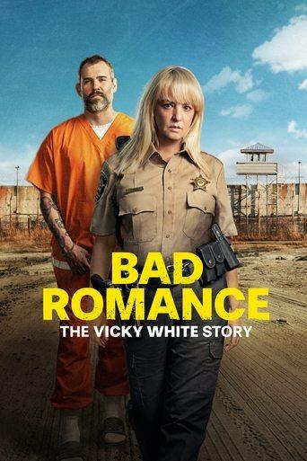 Bad Romance: The Vicky White Story film afişi