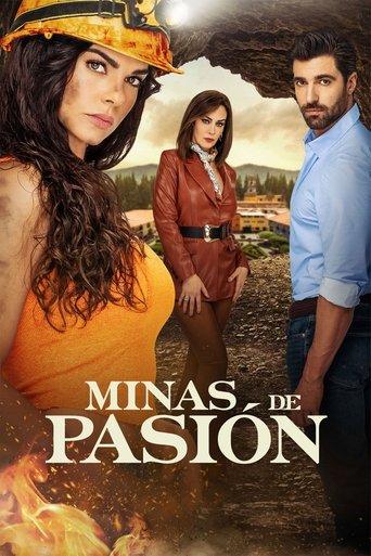 Minas de Pasión dizi afişi