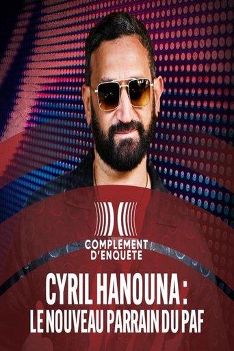 Cyril Hanouna : le nouveau parrain du PAF film afişi