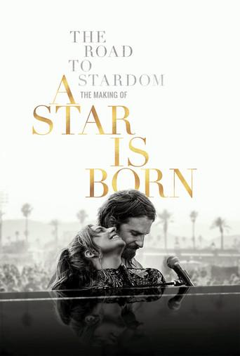 The Road to Stardom: The Making of A Star Is Born film afişi
