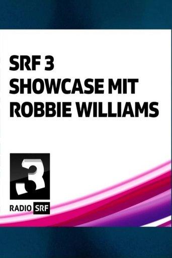 Robbie Williams - SRF 3 Showcase film afişi