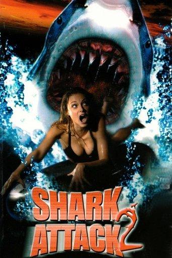 Shark Attack 2 film afişi