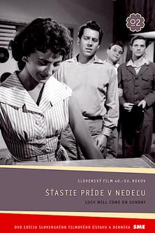 Šťastie príde v nedeľu film afişi