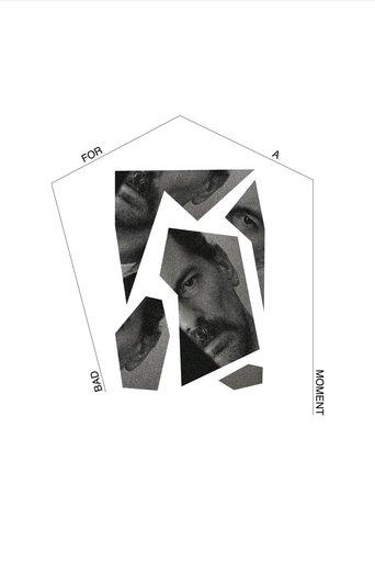 Bad for a Moment film afişi