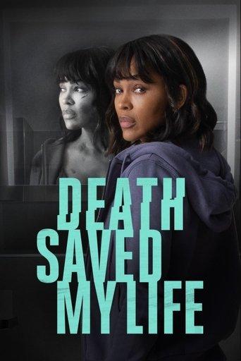 Death Saved My Life film afişi