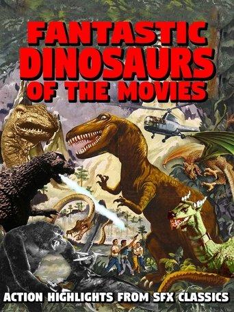 Fantastic Dinosaurs of the Movies film afişi