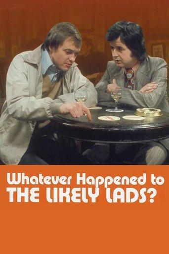 Whatever Happened to the Likely Lads? dizi afişi