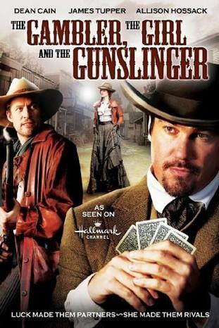 The Gambler, The Girl and The Gunslinger film afişi