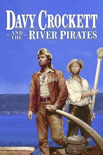 Davy Crockett and the River Pirates film afişi