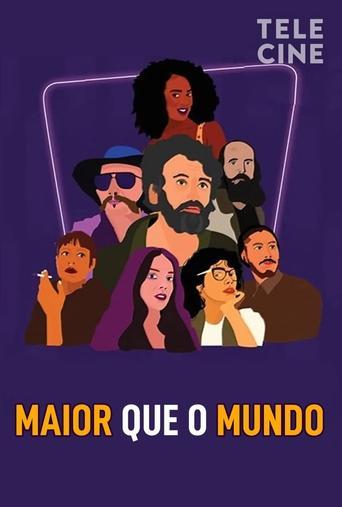 Maior que o Mundo film afişi