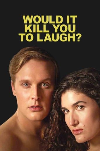 Would It Kill You to Laugh? Starring Kate Berlant + John Early film afişi