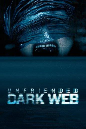 Unfriended: Dark Web film afişi