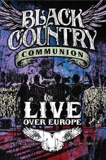 Black Country Communion - Live Over Europe film afişi