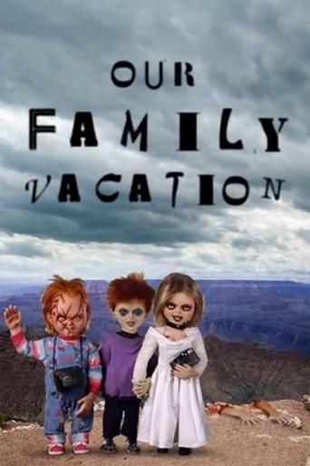 Chucky's Family Vacation film afişi