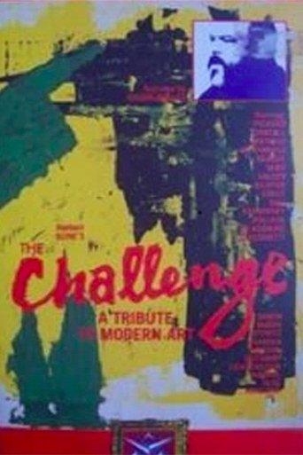 The Challenge... A Tribute to Modern Art film afişi