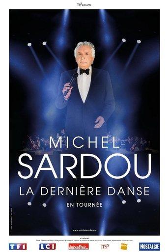 Michel Sardou - La dernière danse film afişi