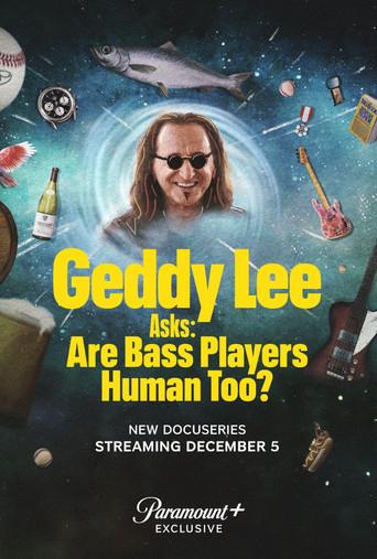 Geddy Lee Asks: Are Bass Players Human Too? dizi afişi