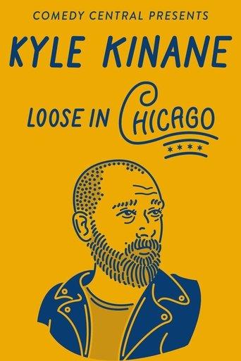 Kyle Kinane: Loose in Chicago film afişi