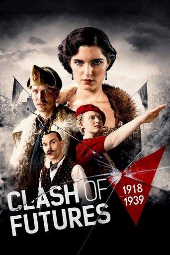 Clash of Futures (1918-1939) dizi afişi