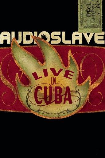 Audioslave - Live in Cuba film afişi