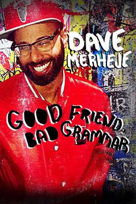Dave Merheje: Good Friend Bad Grammar film afişi