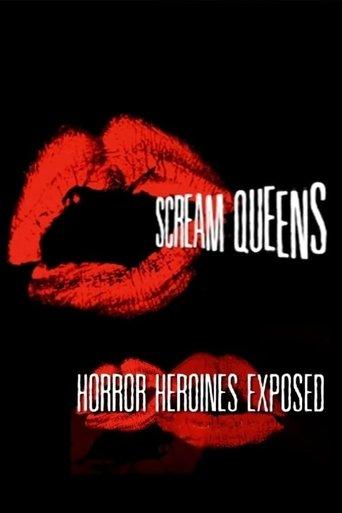 Scream Queens: Horror Heroines Exposed film afişi