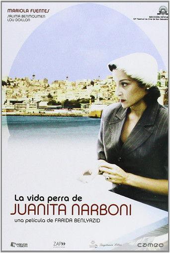 The Wretched Life of Juanita Narboni film afişi