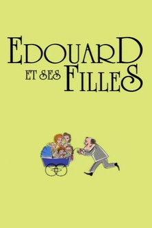 Édouard et ses filles dizi afişi