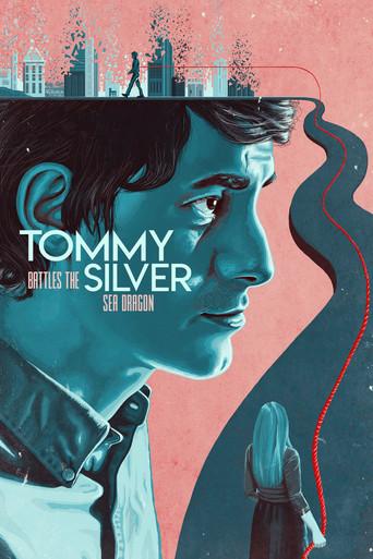 Tommy Battles the Silver Sea Dragon film afişi